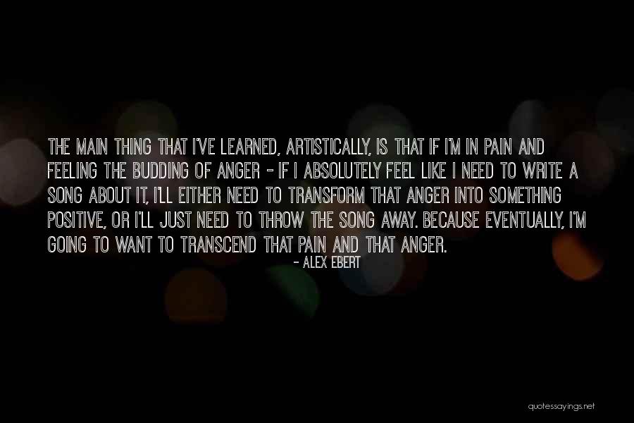 Transform And Transcend Quotes By Alex Ebert Transform And Transcend Quotes By Alex Ebert