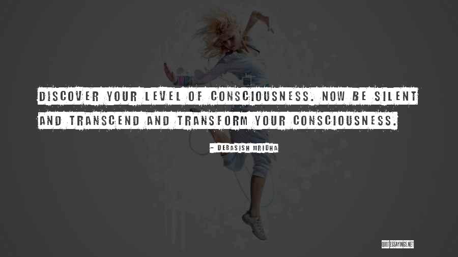 Transform And Transcend Quotes By Debasish Mridha Transform And Transcend Quotes By Debasish Mridha