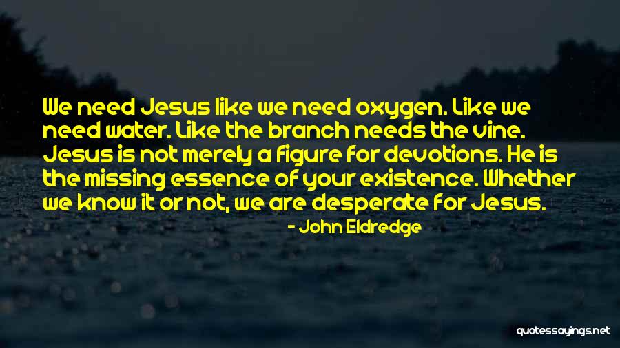 Transform And Transcend Quotes By John Eldredge Transform And Transcend Quotes By John Eldredge
