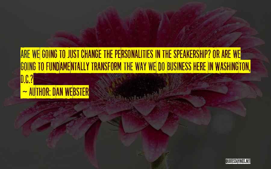 Transform Business Quotes By Dan Webster