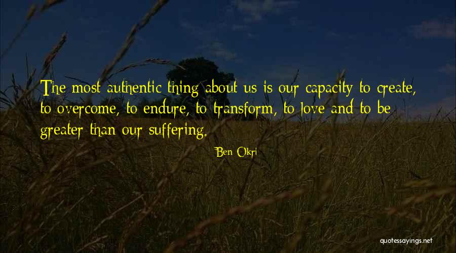 Transform Quotes By Ben Okri Transform Quotes By Ben Okri