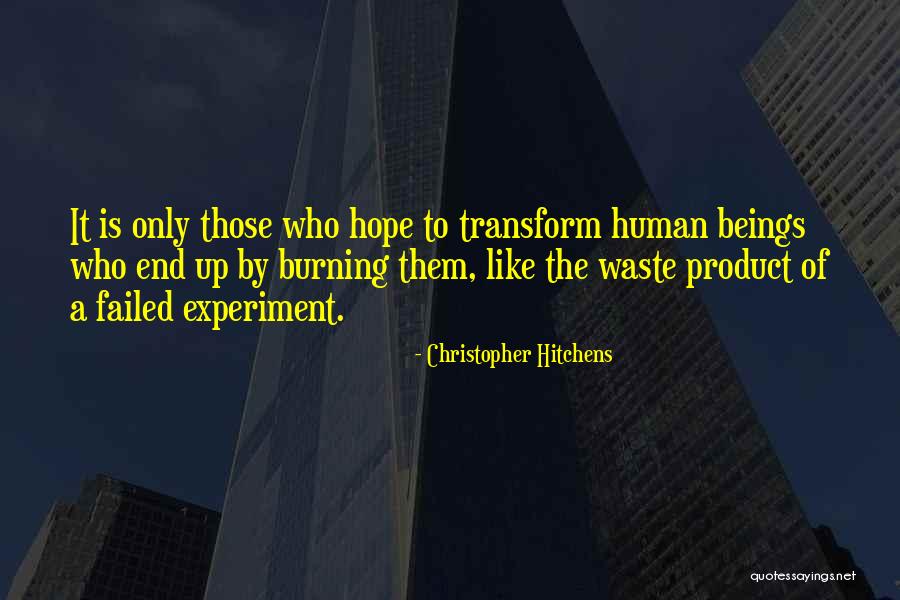 Transform Quotes By Christopher Hitchens