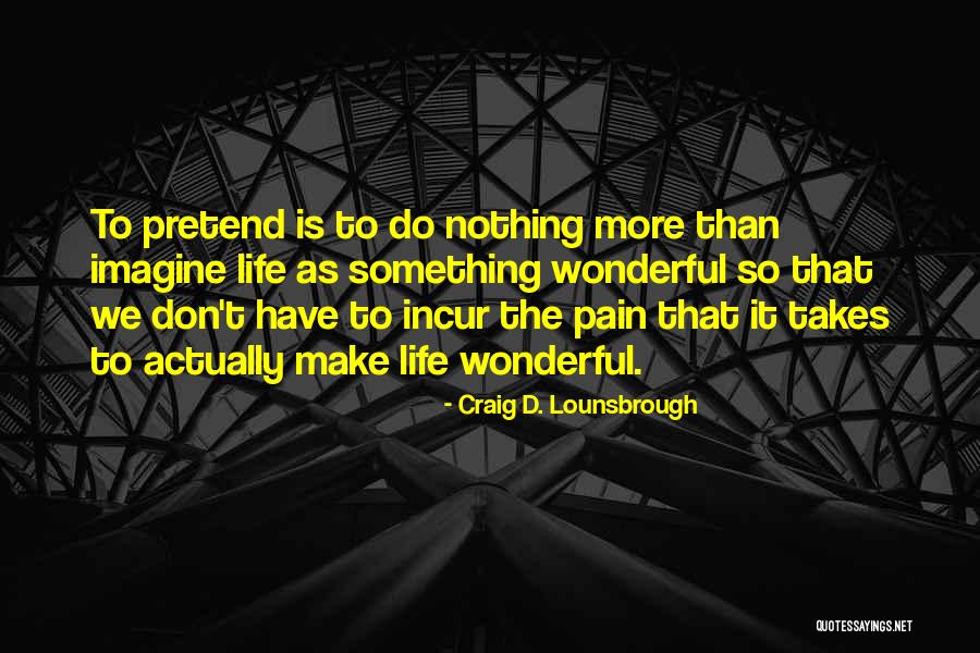 Transform Quotes By Craig D. Lounsbrough