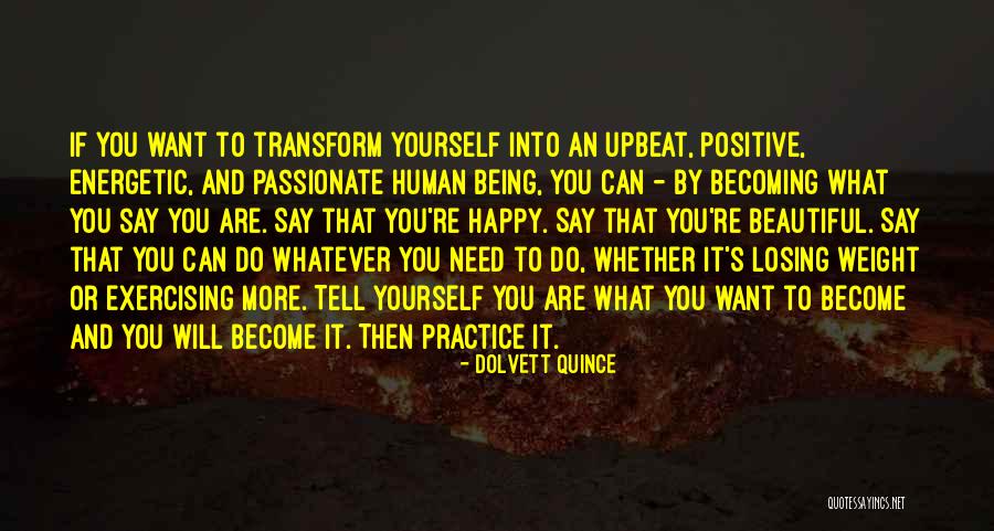 Transform Quotes By Dolvett Quince Transform Quotes By Dolvett Quince