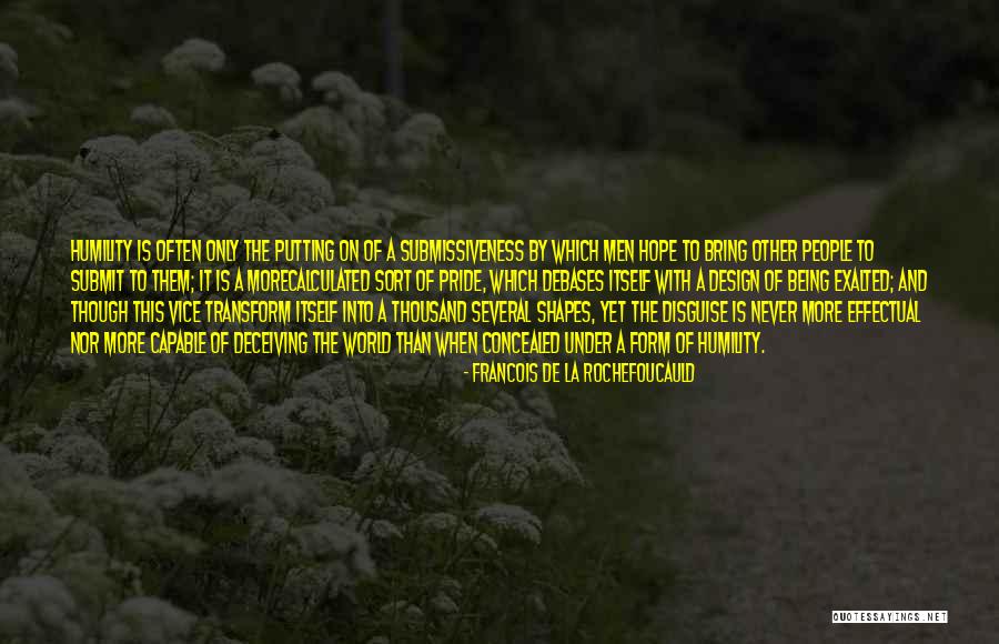 Transform Quotes By Francois De La Rochefoucauld Transform Quotes By Francois De La Rochefoucauld