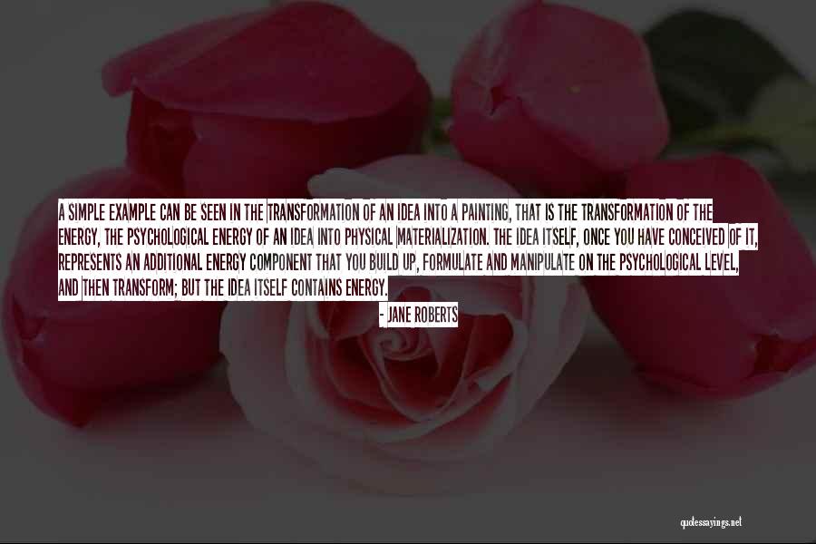 Transform Quotes By Jane Roberts Transform Quotes By Jane Roberts