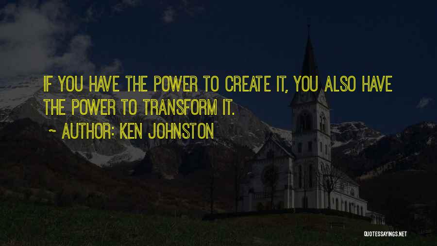 Transform Quotes By Ken Johnston
