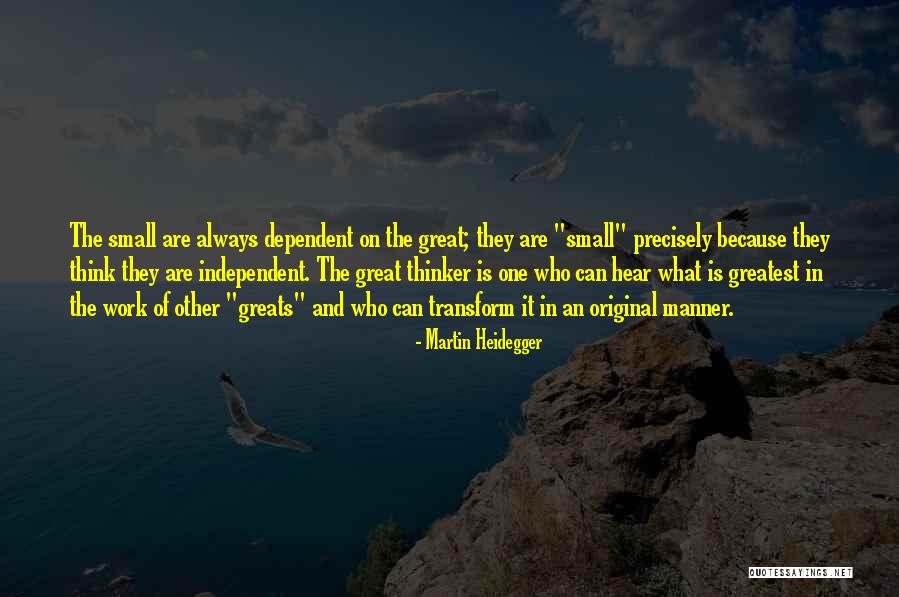 Transform Quotes By Martin Heidegger