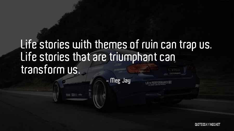 Transform Quotes By Meg Jay