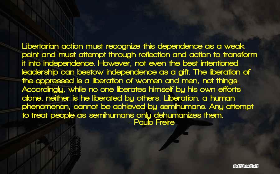 Transform Quotes By Paulo Freire Transform Quotes By Paulo Freire