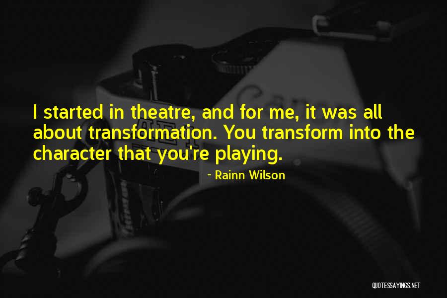 Transform Quotes By Rainn Wilson