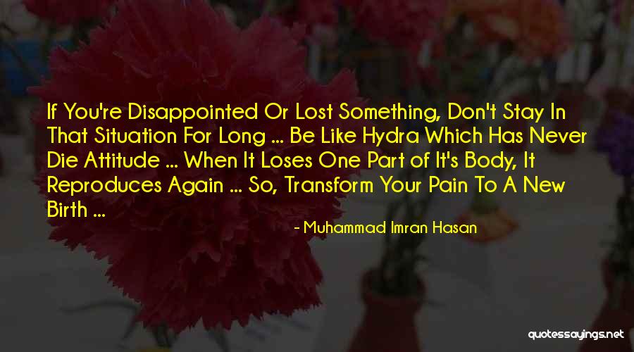 Transform Your Body Quotes By Muhammad Imran Hasan Transform Your Body Quotes By Muhammad Imran Hasan