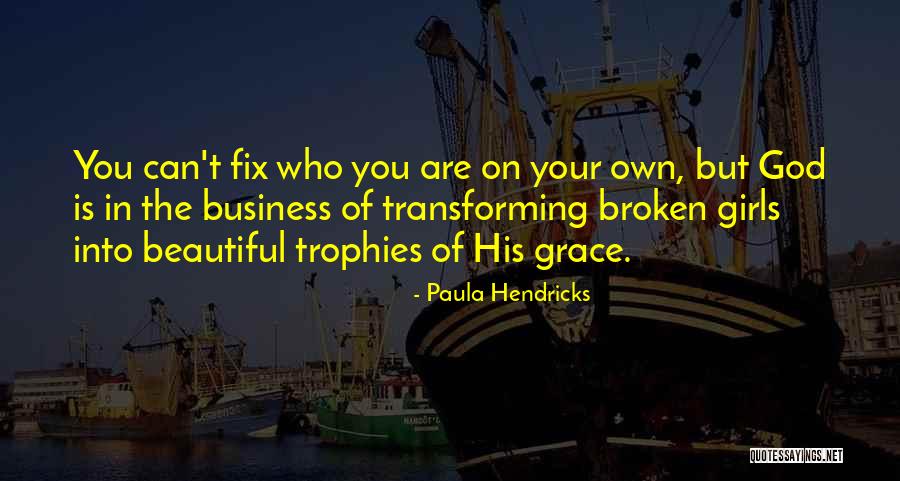 Transformable Hair Quotes By Paula Hendricks Transformable Hair Quotes By Paula Hendricks