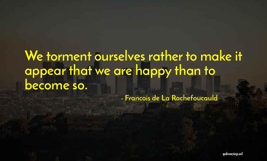 Transformarea Izoterma Quotes By Francois De La Rochefoucauld Transformarea Izoterma Quotes By Francois De La Rochefoucauld
