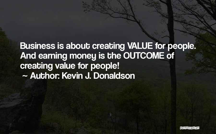 Transformation In Business Quotes By Kevin J. Donaldson