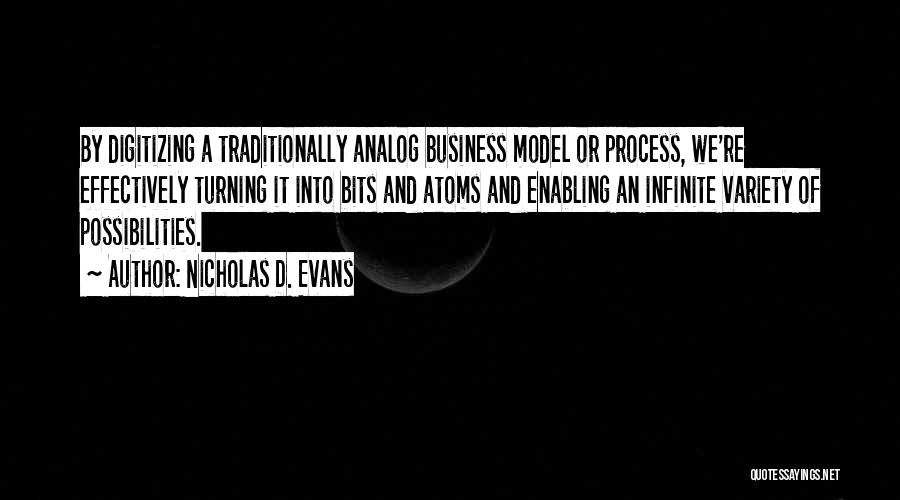 Transformation In Business Quotes By Nicholas D. Evans