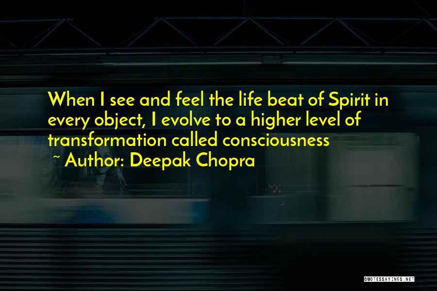 Transformation In Life Quotes By Deepak Chopra