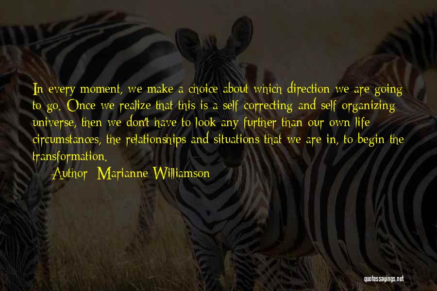 Transformation In Life Quotes By Marianne Williamson