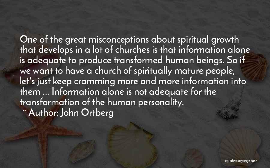 Transformation Of Personality Quotes By John Ortberg