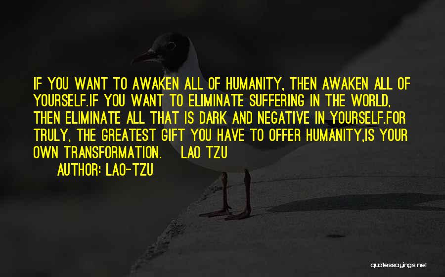 Transformation Of Yourself Quotes By Lao-Tzu