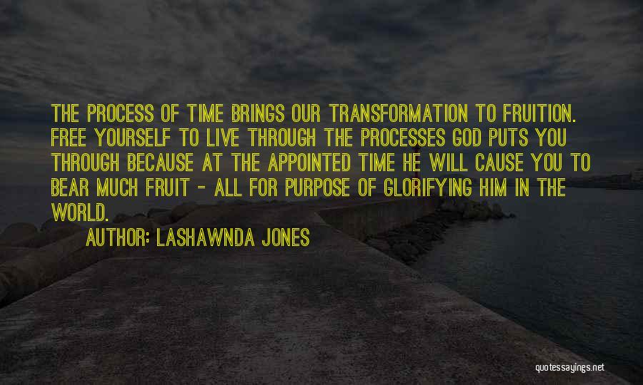 Transformation Of Yourself Quotes By LaShawnda Jones