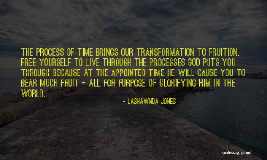 Transformation Of Yourself Quotes By LaShawnda Jones