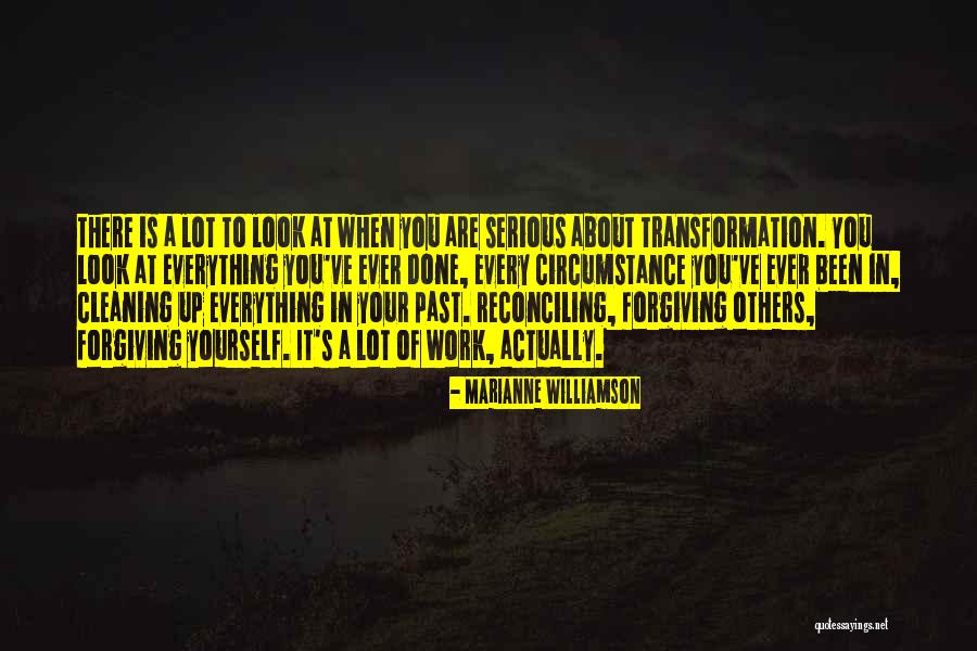 Transformation Of Yourself Quotes By Marianne Williamson