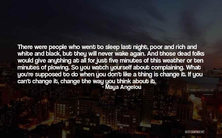 Transformation Of Yourself Quotes By Maya Angelou