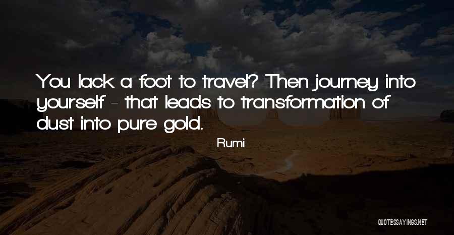 Transformation Of Yourself Quotes By Rumi