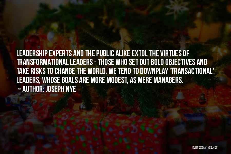 Transformational Change Quotes By Joseph Nye