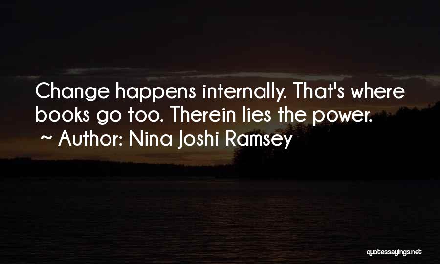 Transformational Change Quotes By Nina Joshi Ramsey