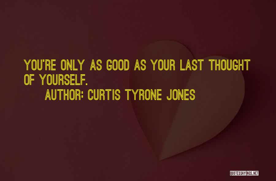 Transformational Love Quotes By Curtis Tyrone Jones