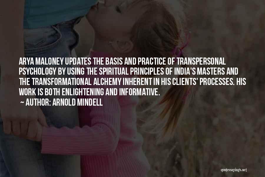 Transformational Quotes By Arnold Mindell