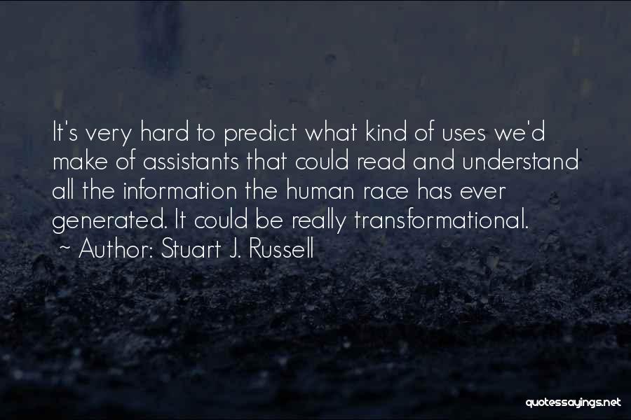 Transformational Quotes By Stuart J. Russell