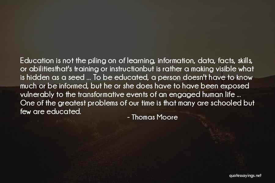 Transformative Learning Quotes By Thomas Moore