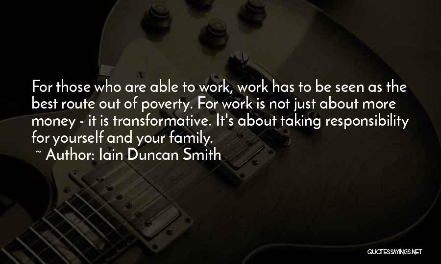 Transformative Quotes By Iain Duncan Smith