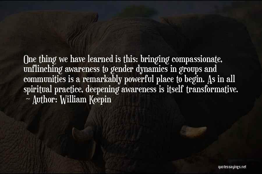Transformative Quotes By William Keepin