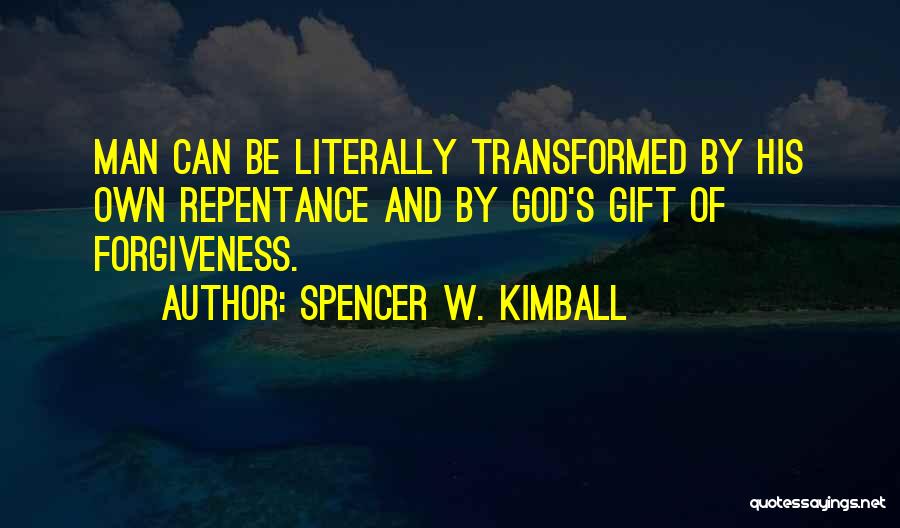 Transformed By God Quotes By Spencer W. Kimball