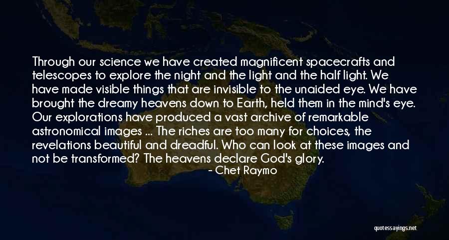 Transformed Mind Quotes By Chet Raymo Transformed Mind Quotes By Chet Raymo