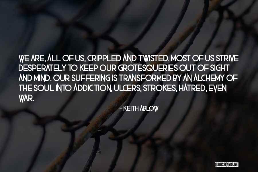 Transformed Mind Quotes By Keith Ablow Transformed Mind Quotes By Keith Ablow