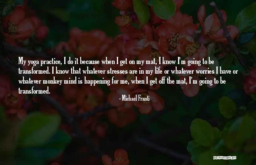 Transformed Mind Quotes By Michael Franti Transformed Mind Quotes By Michael Franti