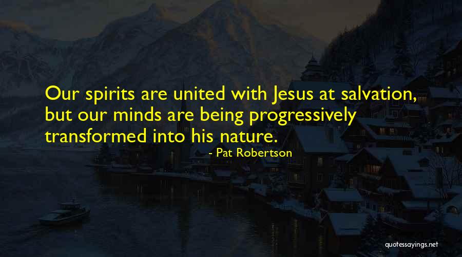 Transformed Mind Quotes By Pat Robertson Transformed Mind Quotes By Pat Robertson
