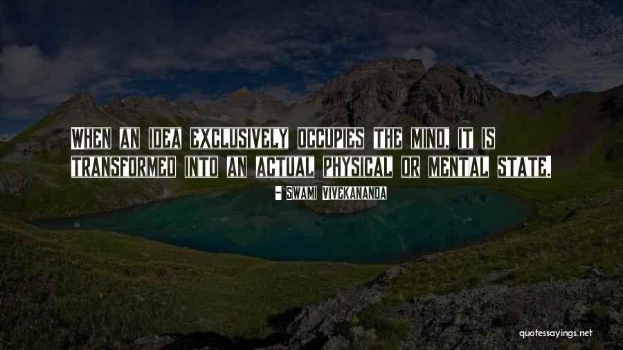 Transformed Mind Quotes By Swami Vivekananda Transformed Mind Quotes By Swami Vivekananda