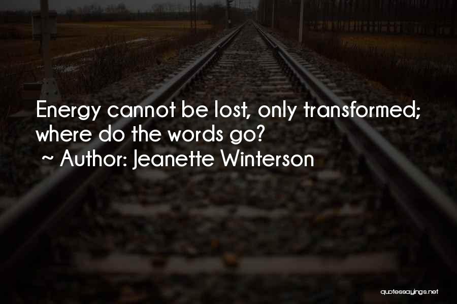 Transformed Quotes By Jeanette Winterson