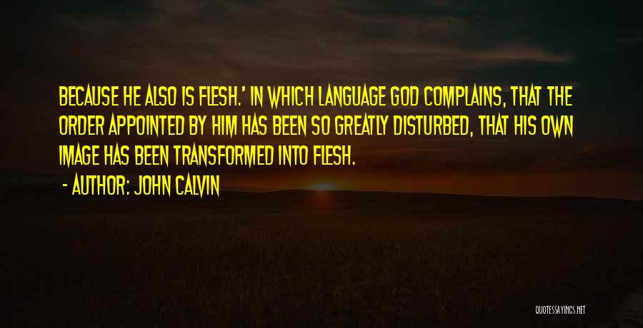 Transformed Quotes By John Calvin