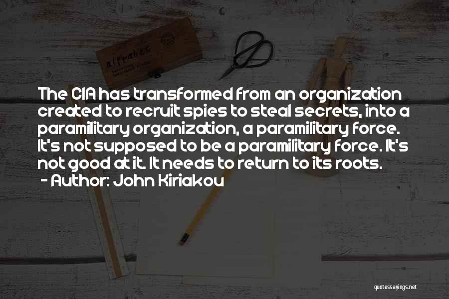 Transformed Quotes By John Kiriakou