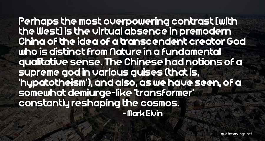 Transformer 2 Quotes By Mark Elvin