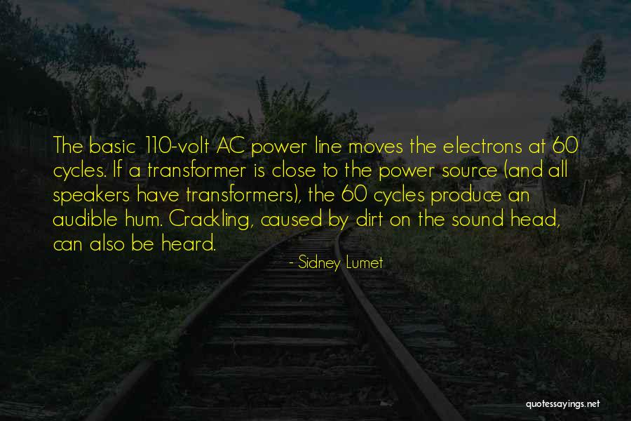 Transformer 2 Quotes By Sidney Lumet