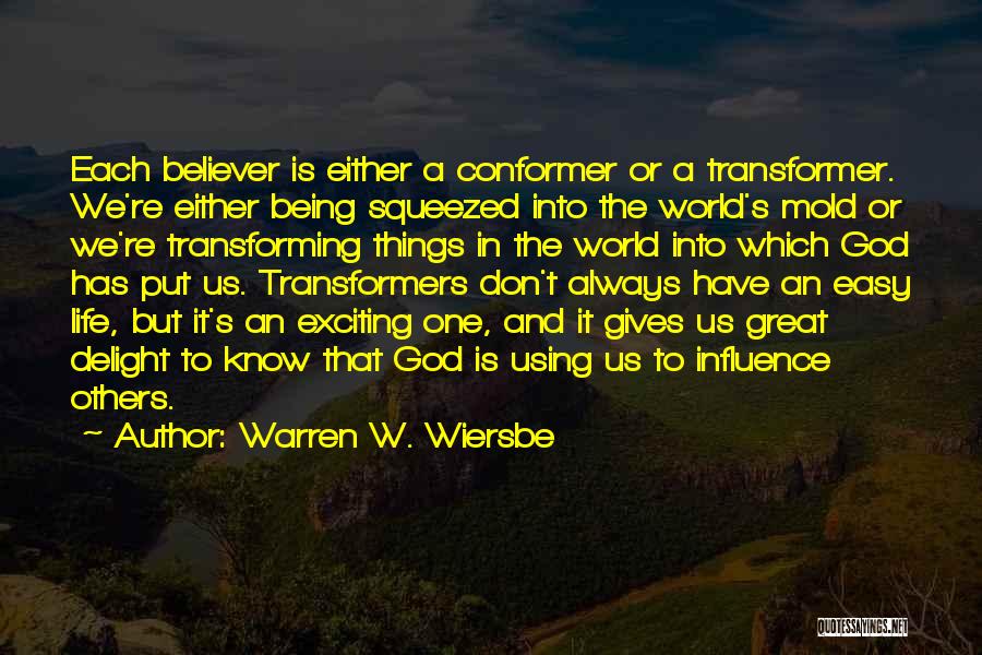 Transformer 2 Quotes By Warren W. Wiersbe