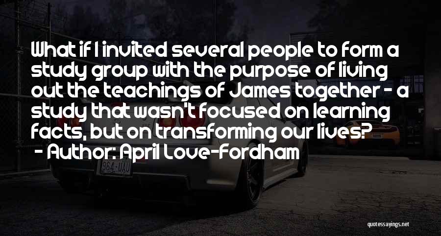 Transforming Lives Quotes By April Love-Fordham